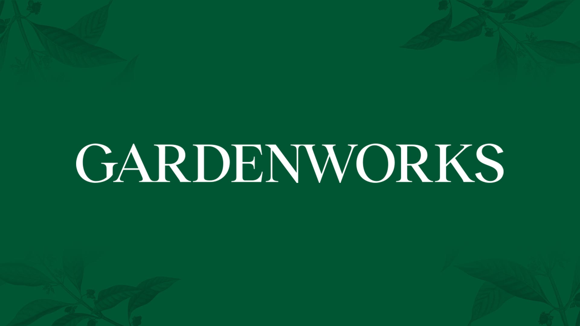 GardenWorks